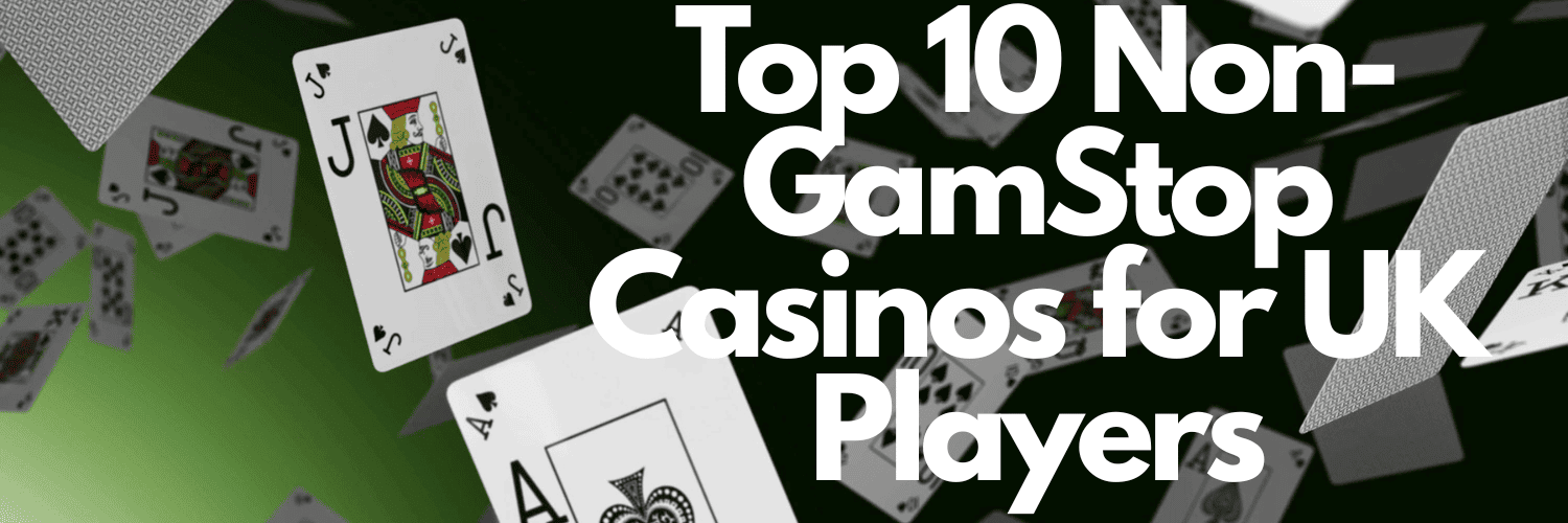 Casinos Not Registered on Gamstop Your Guide to Alternative Online Gaming 827343737